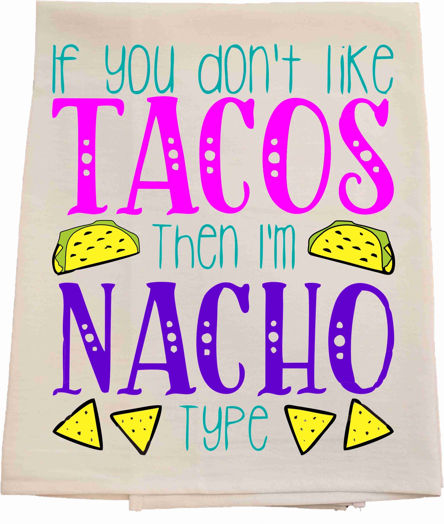 Nacho Type Tea Towel