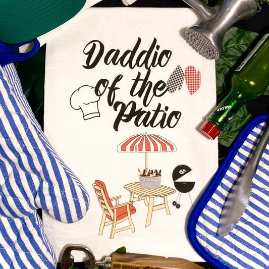 Daddio of The Patio Tea Towel