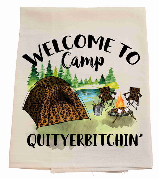 Camp Quityerbitchin' Tea Towel